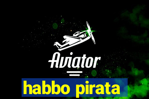 habbo pirata